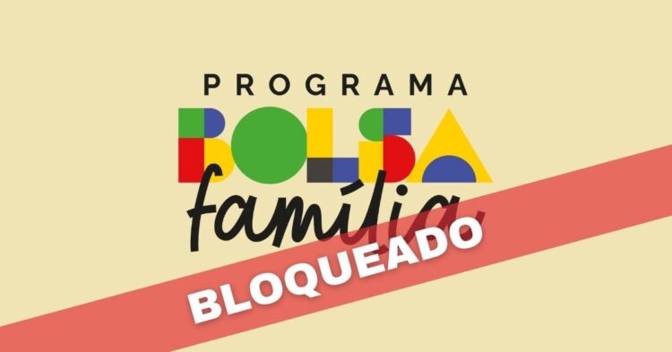 bolsa familia bloqueado