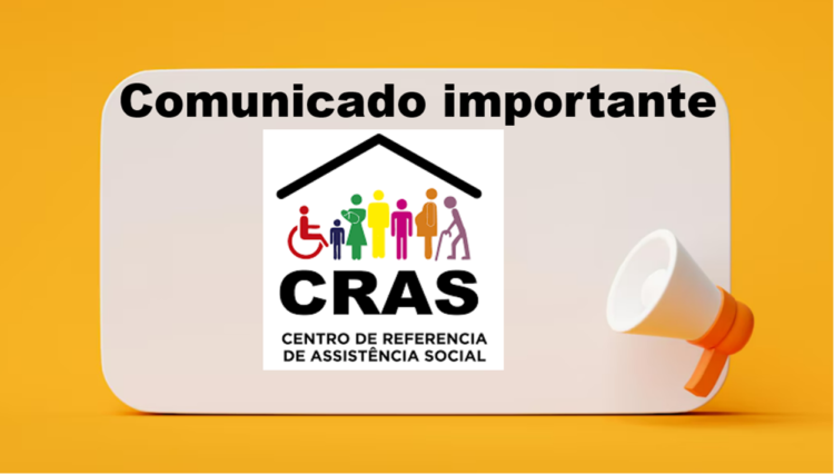 Comunicado do CRAS Campo Novo/ Rondônia.