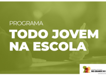 Banner do programa governamental "Todo Jovem na Escola" do Rio Grande do Sul, promovendo a educação básica com pagamento confirmado para março.