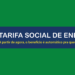 Banner colorido com texto sobre Tarifa Social de Energia e benefícios automáticos.