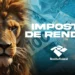 Leão majestoso ao lado de cédulas de real com texto sobre Imposto de Renda 2025.