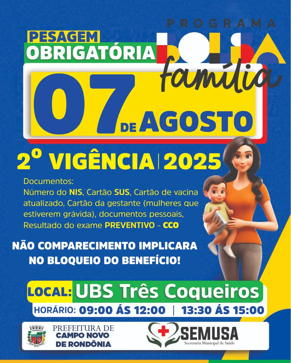 Cartaz informativo sobre pesagem obrigatória do Bolsa Família, com data e local da UBS Três Coqueiros, em 07 de agosto de 2025.