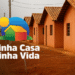 Mais 5.250 moradias serão contratadas no Minha Casa, Minha Vida Entidades