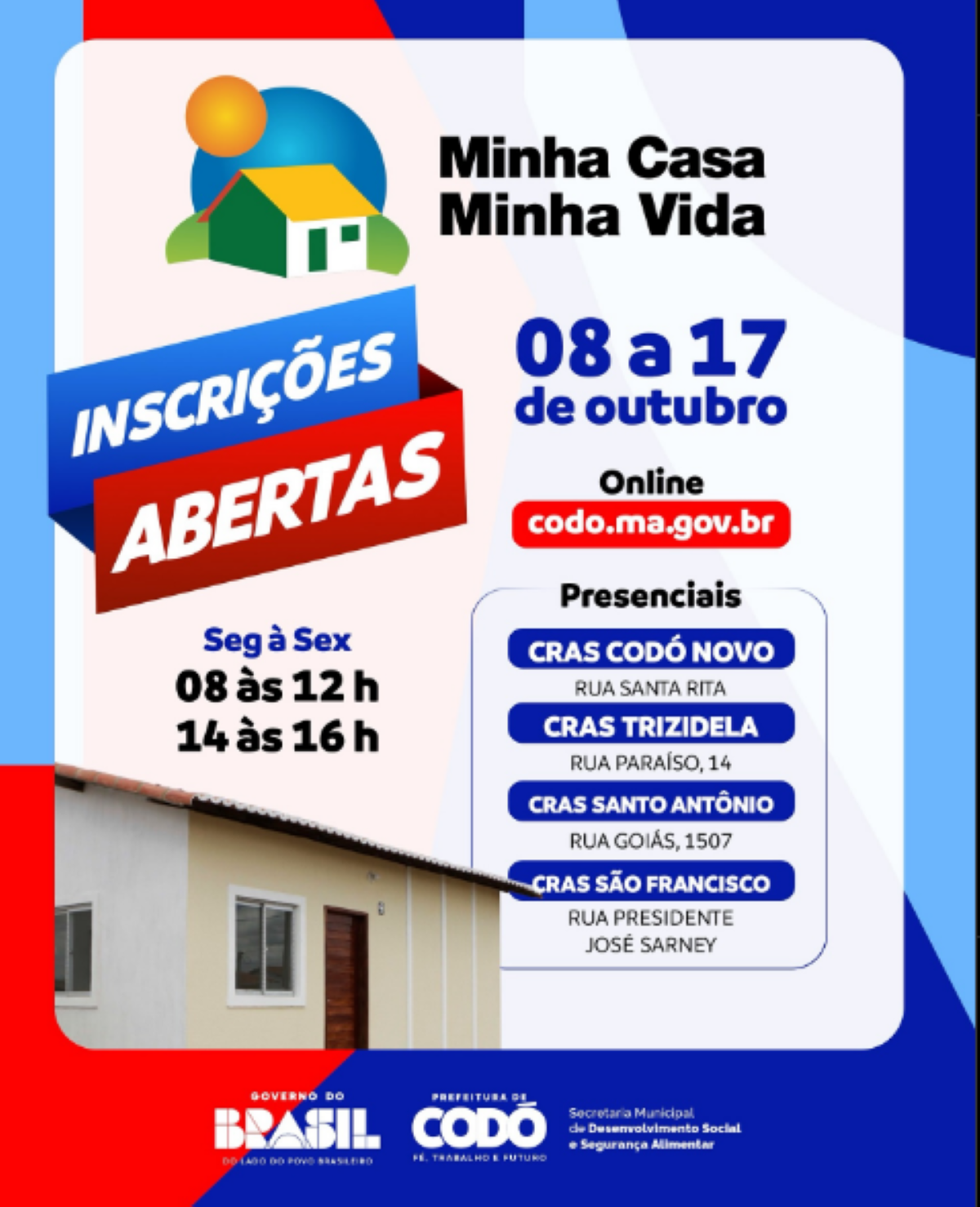 Inscrições abertas Minha Casa Minha Vida Codó de 08 a 17 de outubro online no site codo.ma.gov.br e presencialmente nos CRAS da cidade.