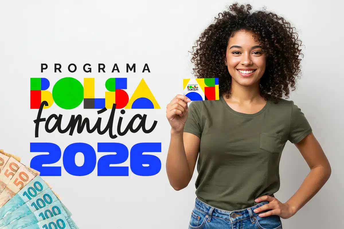 Calendário do Bolsa Família segue pagamentos mensais Mulher sorridente segurando o cartão do Programa Bolsa Família 2026, com ilustrações de cédulas de Real ao fundo e o logotipo oficial do programa.